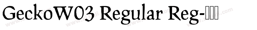 GeckoW03 Regular Reg字体转换